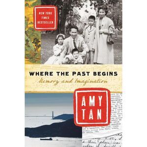 Where the Past Begins -- Amy Tan